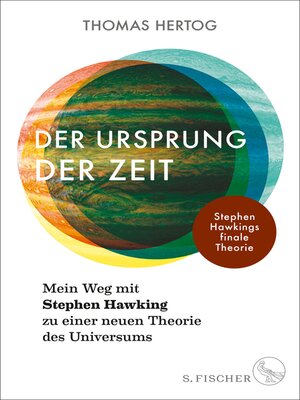 cover image of Der Ursprung der Zeit – Mein Weg mit Stephen Hawking zu einer neuen Theorie des Universums